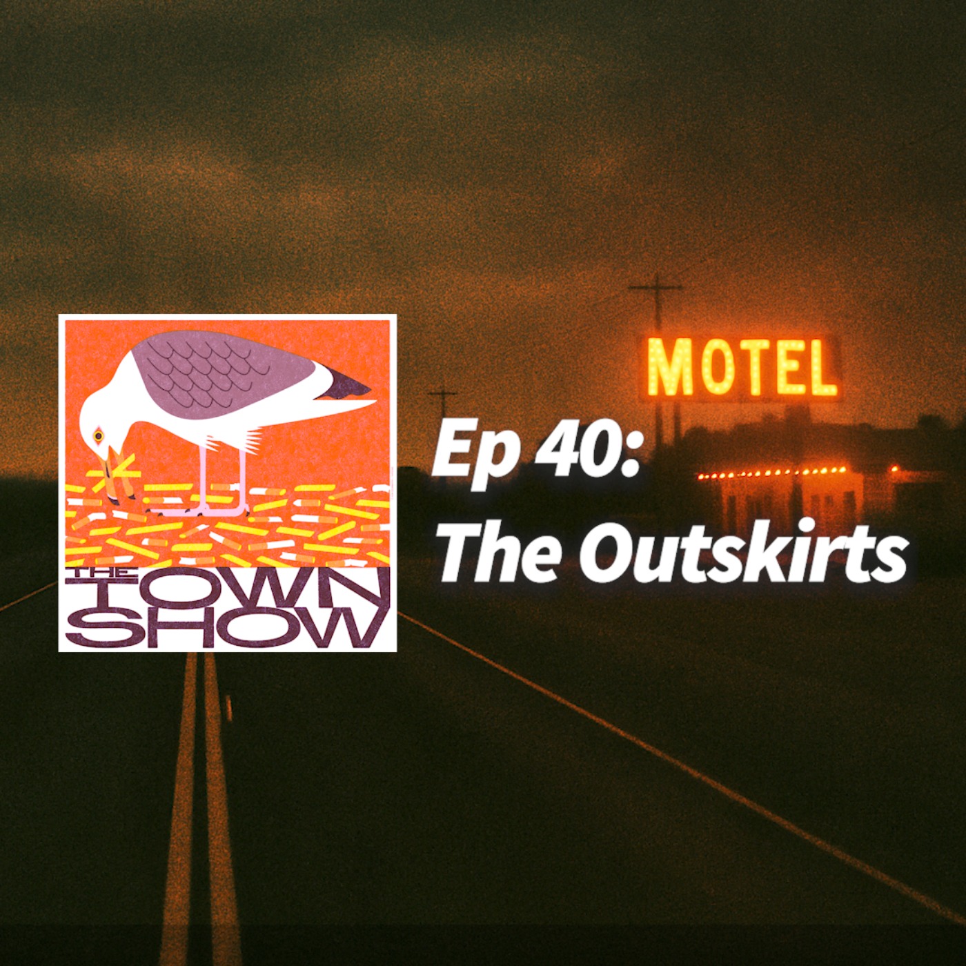Episode artwork for Ep 40: The Outskirts